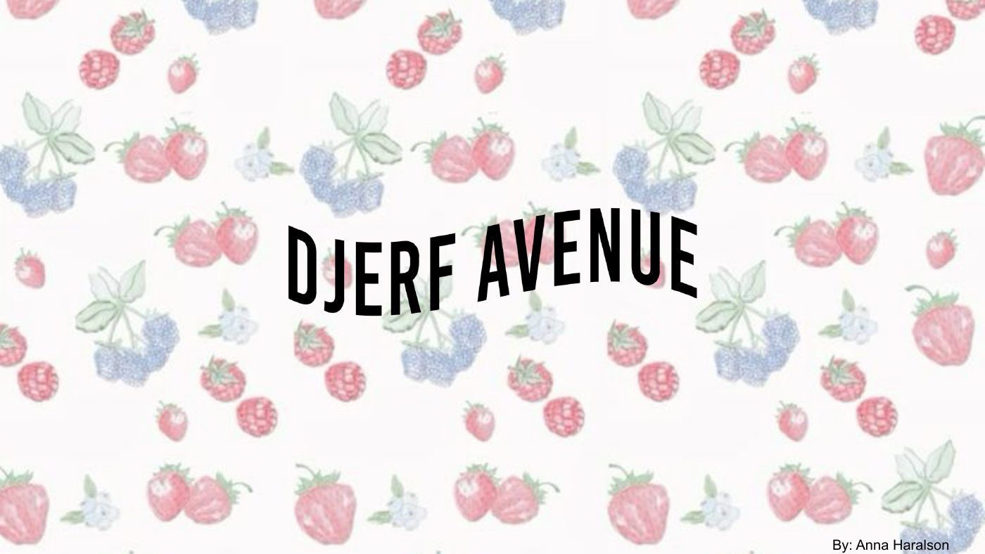 Djerf Avenue: title slide